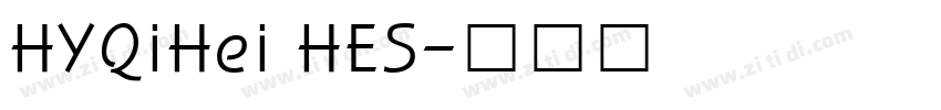 HYQiHei HES字体转换